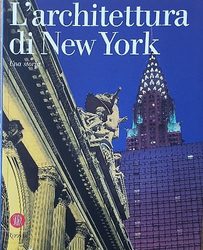 9788874231508-L'Architettura di New York. Una Storia.