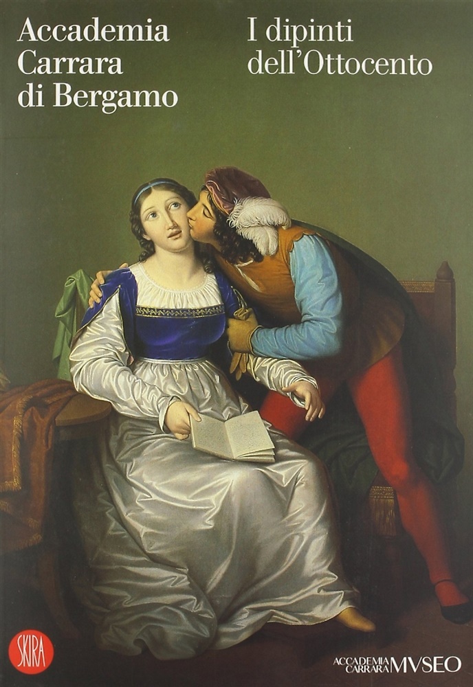 9788876243028-Accademia Carrara di Bergamo. Catalogo dei dipinti dell'Ottocento.