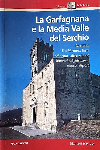 9788804467953-La Garfagnana e la media valle del Serchio.