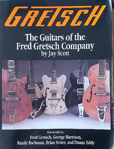 Gretsch. The guitars of the Fred Gretsch Company.