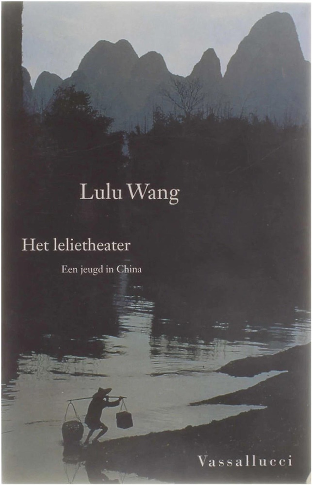 9789050000321-Het lelietheater. EEn jeugd in China.