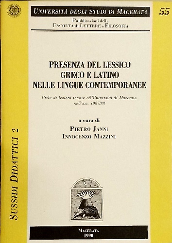 Presenza del lessico greco e latino nelle lingue contemporanee.