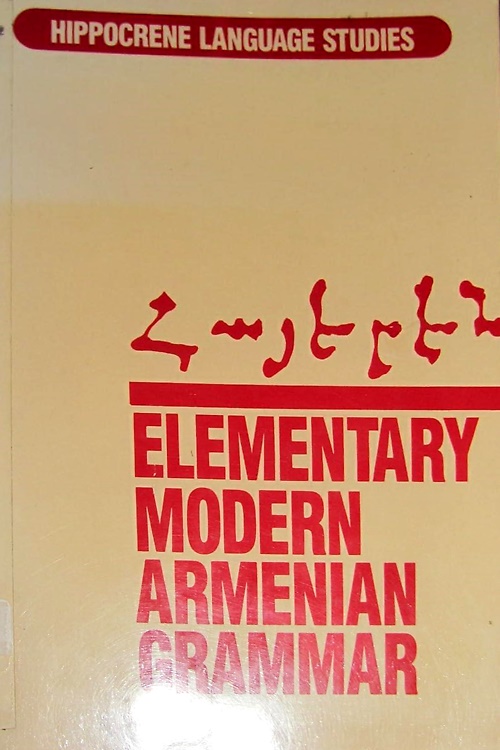 9780870528118-Elementary Modern Armenian Grammar.