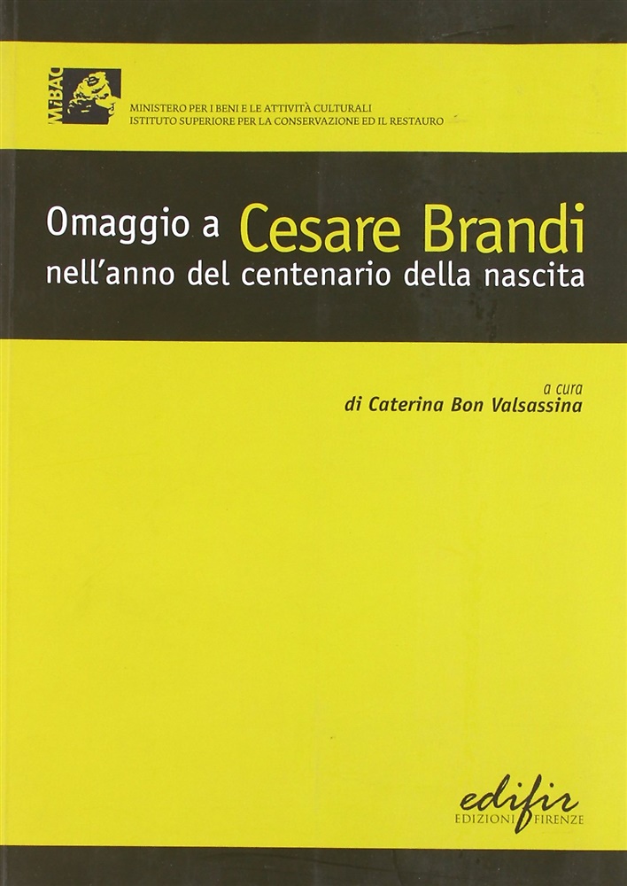 9788879703628-Omaggio a Cesare Brandi nell'Anno del Centenario della Nascita.