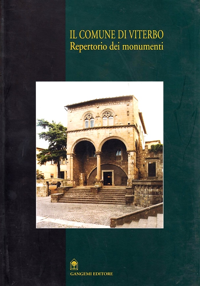 9788849201956-Il comune di Viterbo. Repertorio dei monumenti.