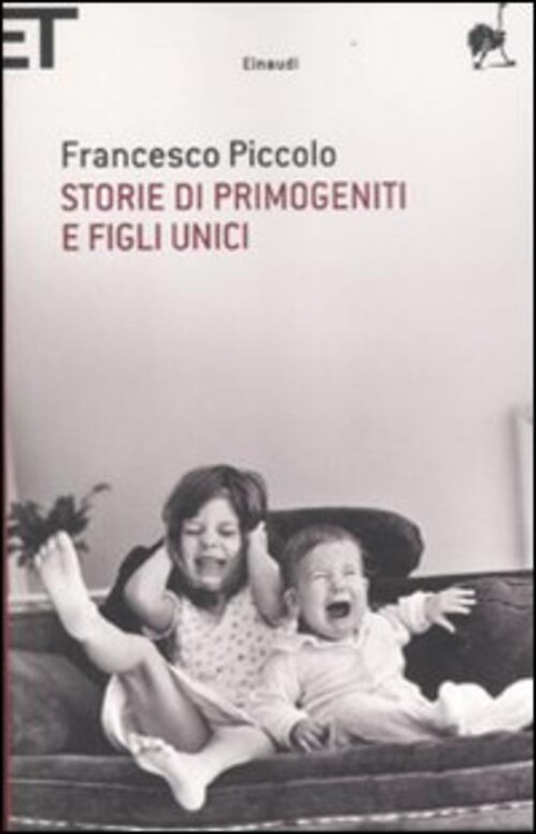 9788806210366-Storie di primogeniti e figli unici.