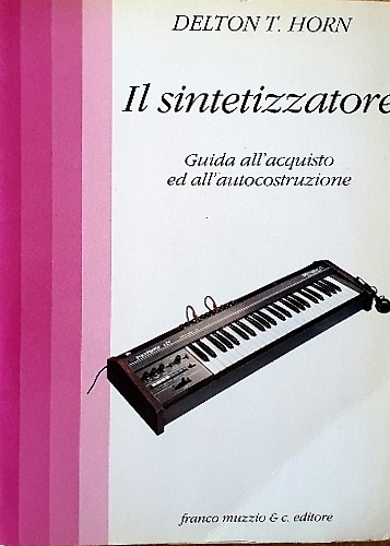 9788870212457-Il sintetizzatore. Guida all'acquisto ed all'autocostruzione