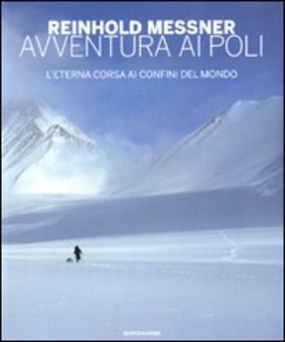 9788837075248-Avventura ai Poli. L'Eterna Corsa ai Confini del Mondo.