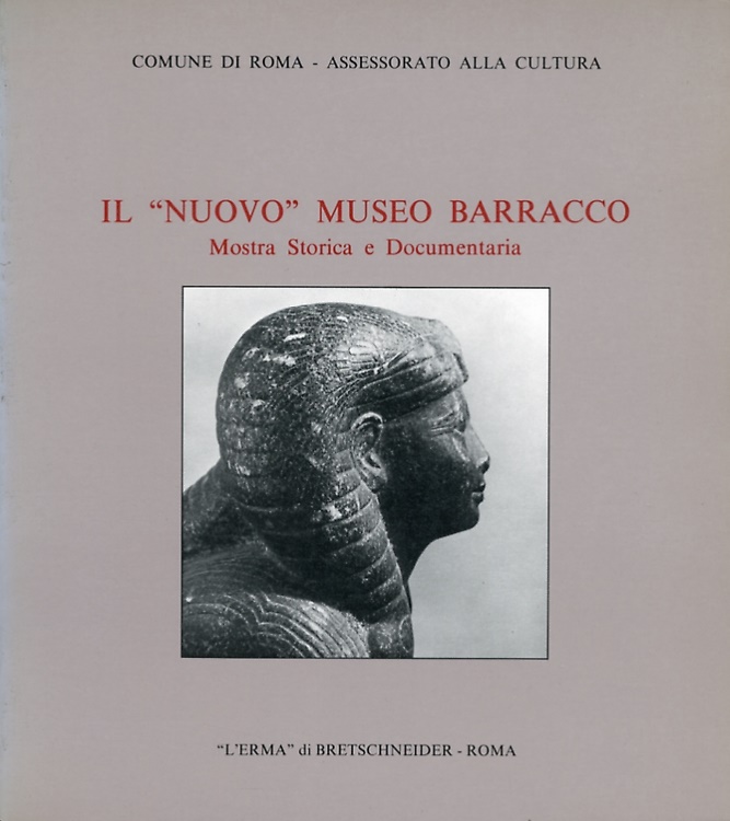 9788870625288-Il Nuovo Museo Barracco. Mostra Storica e Documentaria.