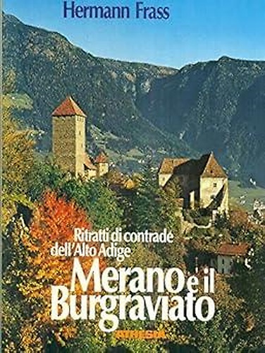 Ritratti di contrade dell'Alto Adige.