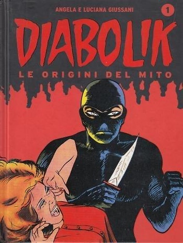 Diabolik Le origini del mito.