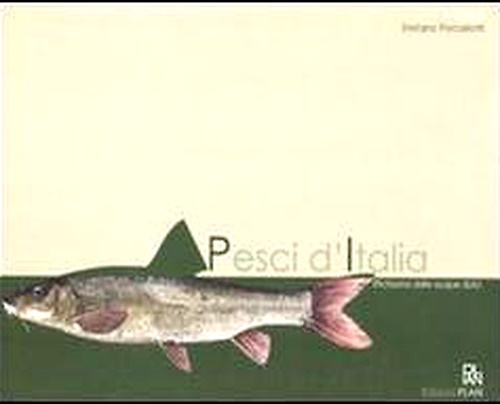 9788888719146-Pesci d'Italia. Ittiofauna delle acque dolci.
