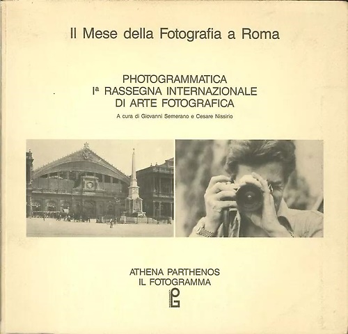 Il mese della fotografia a Roma. Photogrammatica. Prima rassegna internazionale