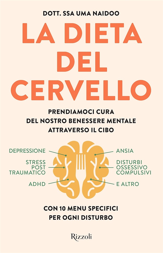 9788817154628-La dieta del cervello. Prendiamoci cura del nostro benessere mentale attraverso