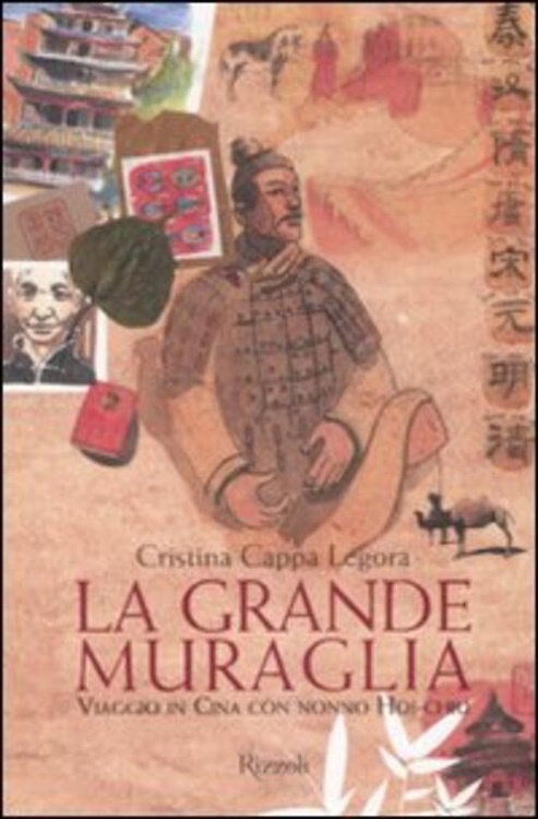 9788817022613-La Grande Muraglia. Viaggio in Cina con Nonno Hoi-Chiu