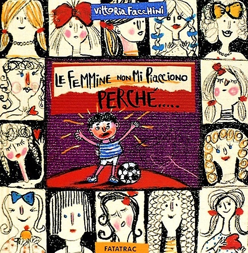 9788882220105-Le femmine non mi piacciono perché....