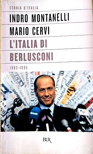 9788817125444-L'Italia di Berlusconi 1993- 1995.