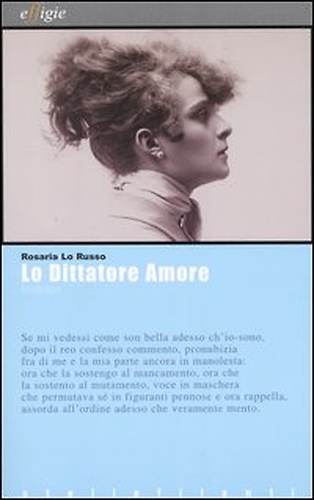 9788889416099-Lo dittatore Amore. Melologhi. Con CD Audio.