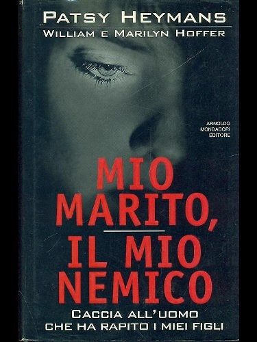 9788804400585-Mio marito, il mio nemico.