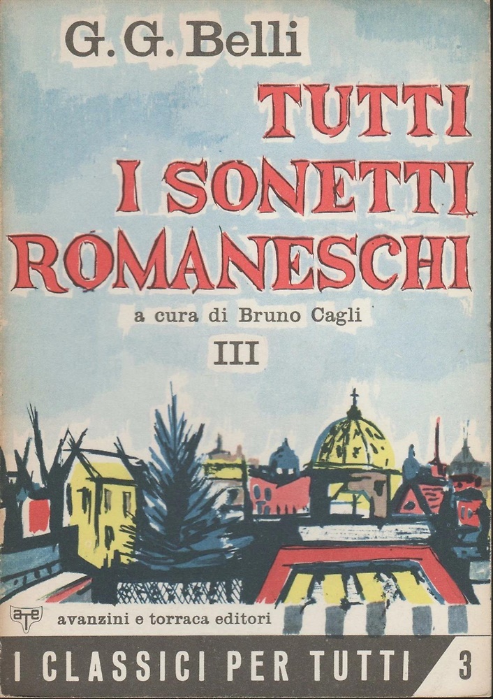 Tutti i sonetti romaneschi. Vol. III.