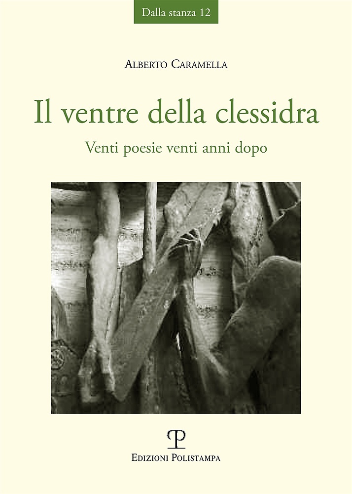 9788859615286-Il ventre della clessidra. Venti poesie venti anni dopo.
