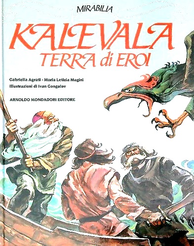 Kalevala terra di eroi.
