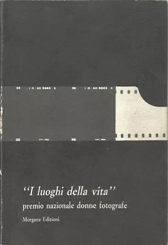 9788885698369-I luoghi della vita. Premio nazionale per donne fotografe.