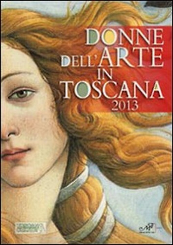 9788860392800-Donne dell'arte in toscana 2013.