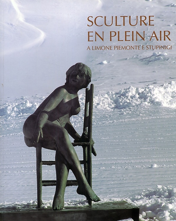 9788883412707-Sculture en plein air. 50 opere di 35 artisti a Limone Piemonte e Stupinigi.