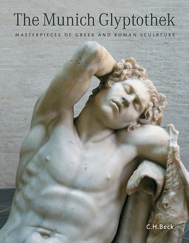 9783406565083-The Munich Glyptothek. Masterpieces of Greek and Roman Sculpture.