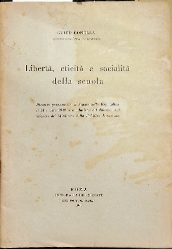 Libertà, eticità e socialità della scuola.