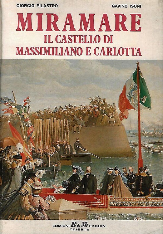 Miramare. Il castello di Massimiliano e Carlotta.