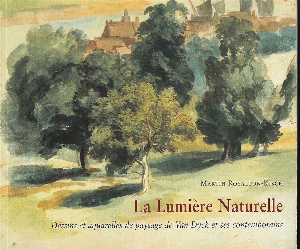 5425002621117-La Lumière Naturelle. Dessins et aquarelles de paysage de Van Dyck et ses contem