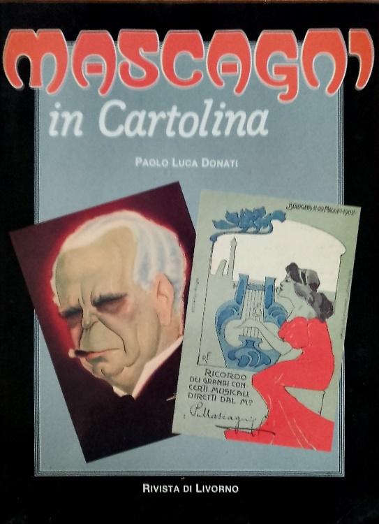 Mascagni in cartolina.