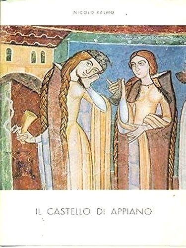 Il Castello di Appiano.