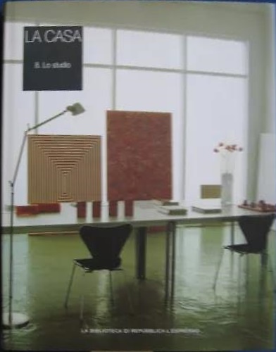 La Casa. 8. Lo Studio.