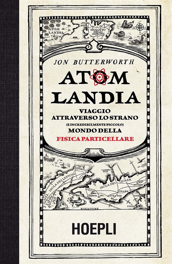 9788820386177-Atomlandia. Viaggio attraverso lo strano (e incredibilmente piccolo) mondo della