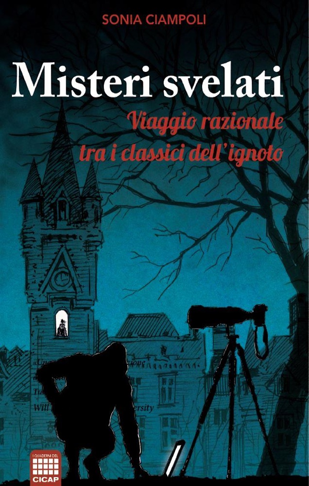 9788895276366-Misteri svelati. Viaggio razionale tra i classici dell'ignoto.