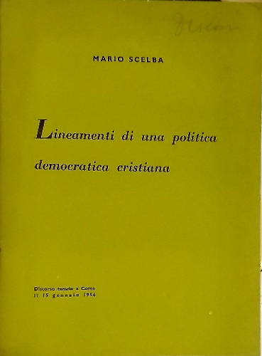 Lineamenti di una politica democratica cristiana.