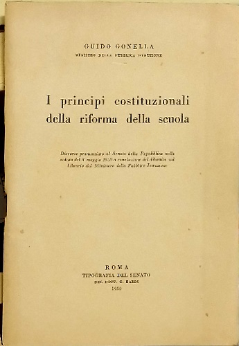I principi costituzionali della riforma della scuola.