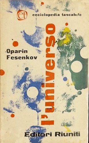 L'Universo. La vita nel cosmo.