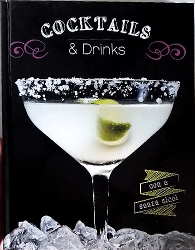 9783625173311-Cocktails & drinks. Con e senza alcol.