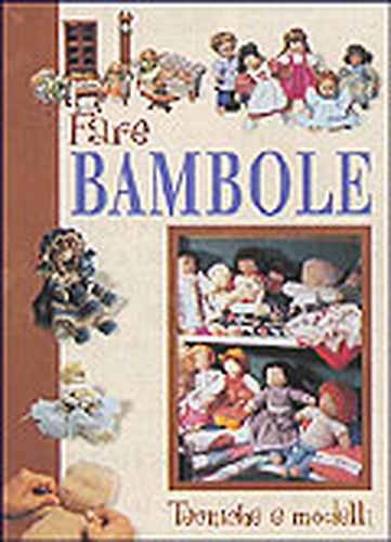 9788844020804-Fare bambole. Tecniche e modelli.