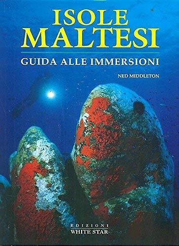 9788880952701-Isole maltesi. Guida alle immersioni.