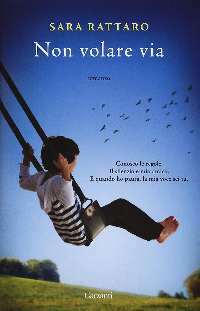 Non volare via.