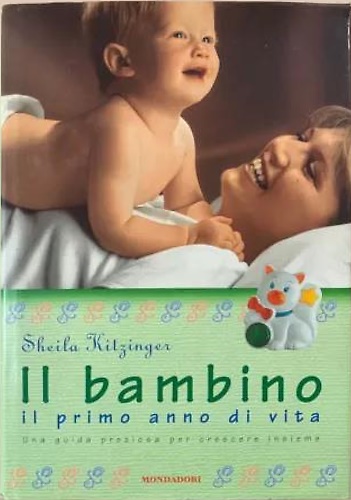 9788804493457-Il bambino. Il primo anno di vita.