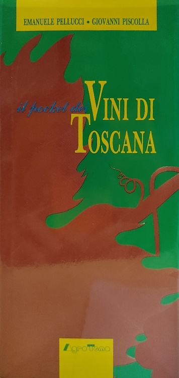 Il pocket dei Vini di Toscana.
