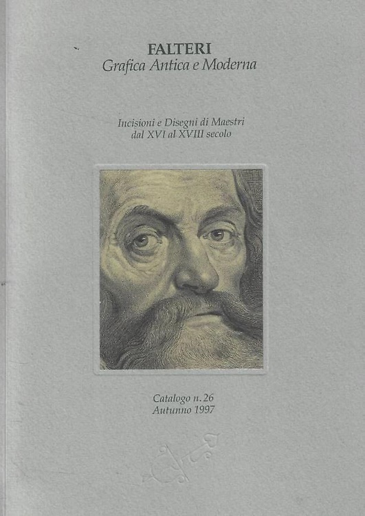 Incisioni e Disegni di Maestri dal XVI al XVIII secolo.