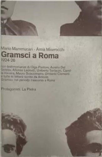 Gramsci a Roma.