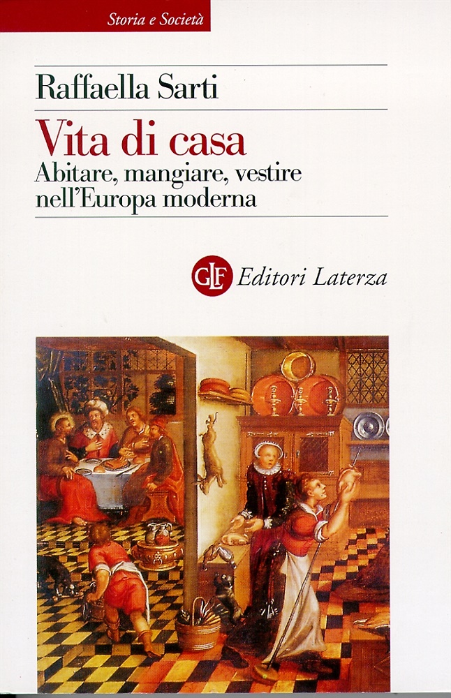 9788842058557-Vita di casa. Abitare, mangiare, vestire nell'Europa moderna.